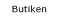 Butiken